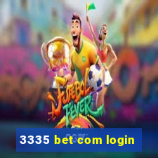 3335 bet com login